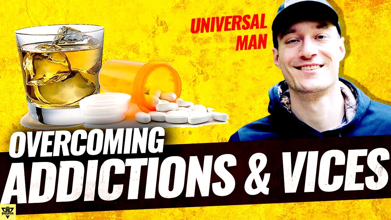 Overcoming Distractions, Addictions and Vices with @Universal Man