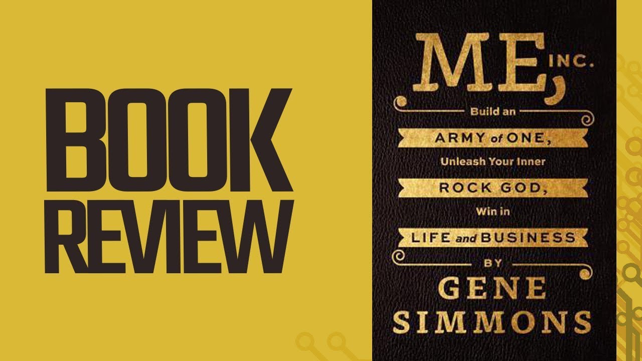 Me Inc. By Gene Simmons (Book Review)