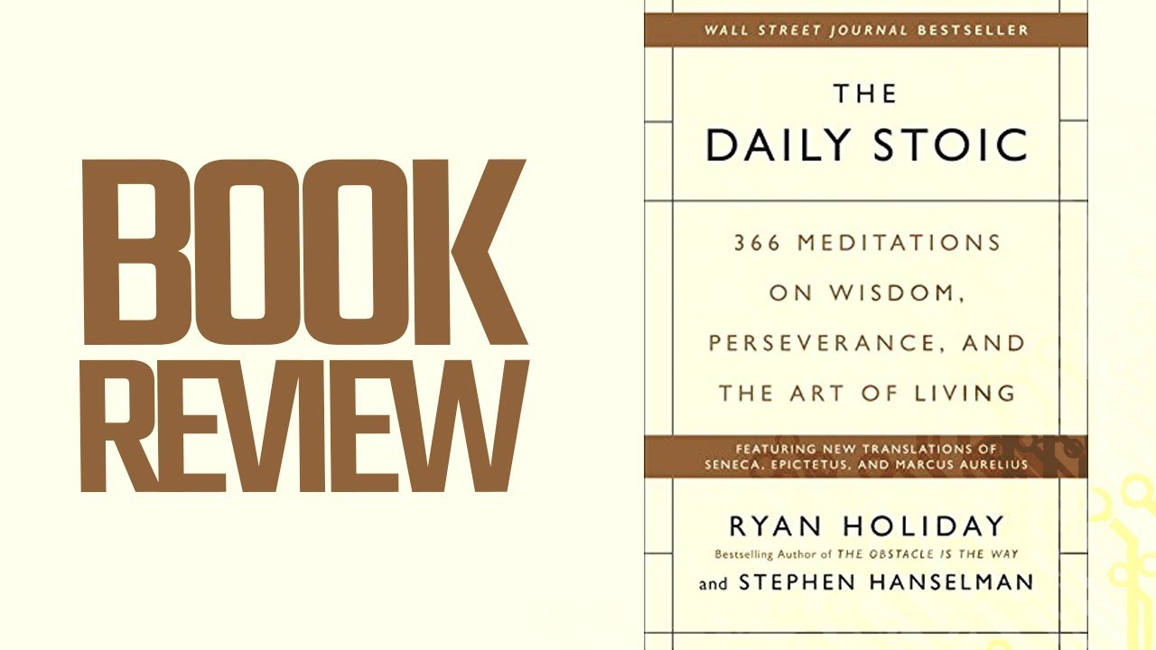 The Daily Stoic (Book Review)