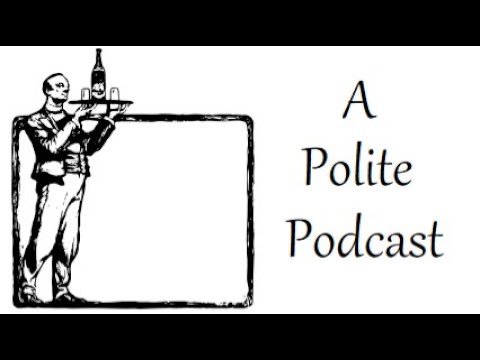 A Polite Podcast - Unacceptable Dating Behavior