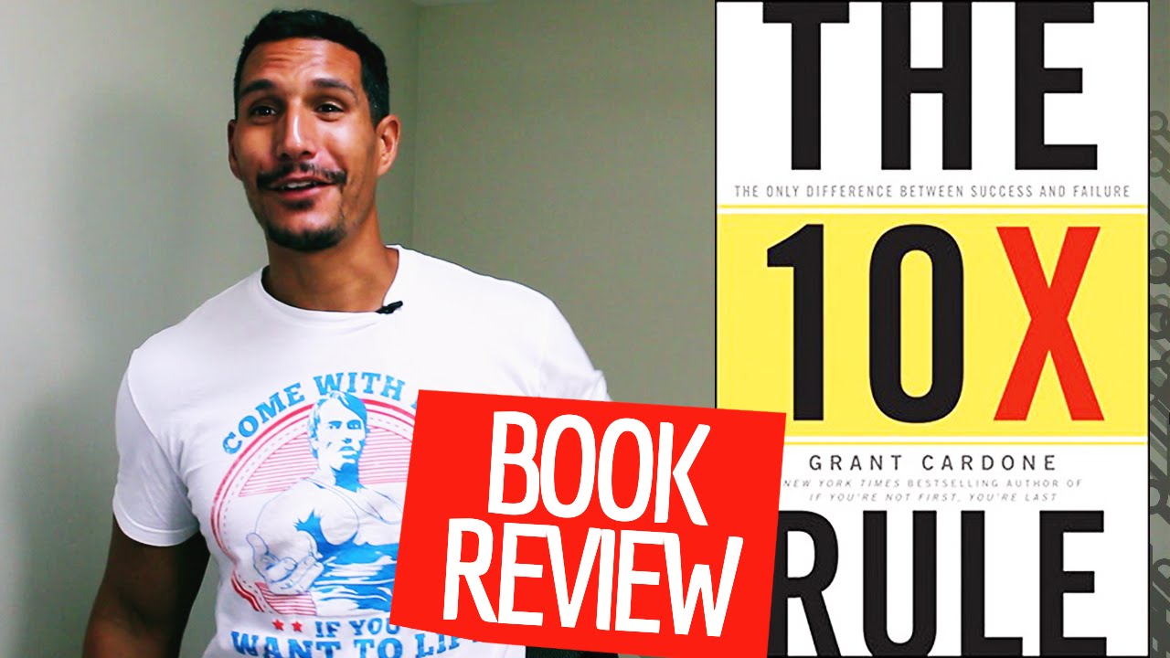 "The 10x Rule" Book Review