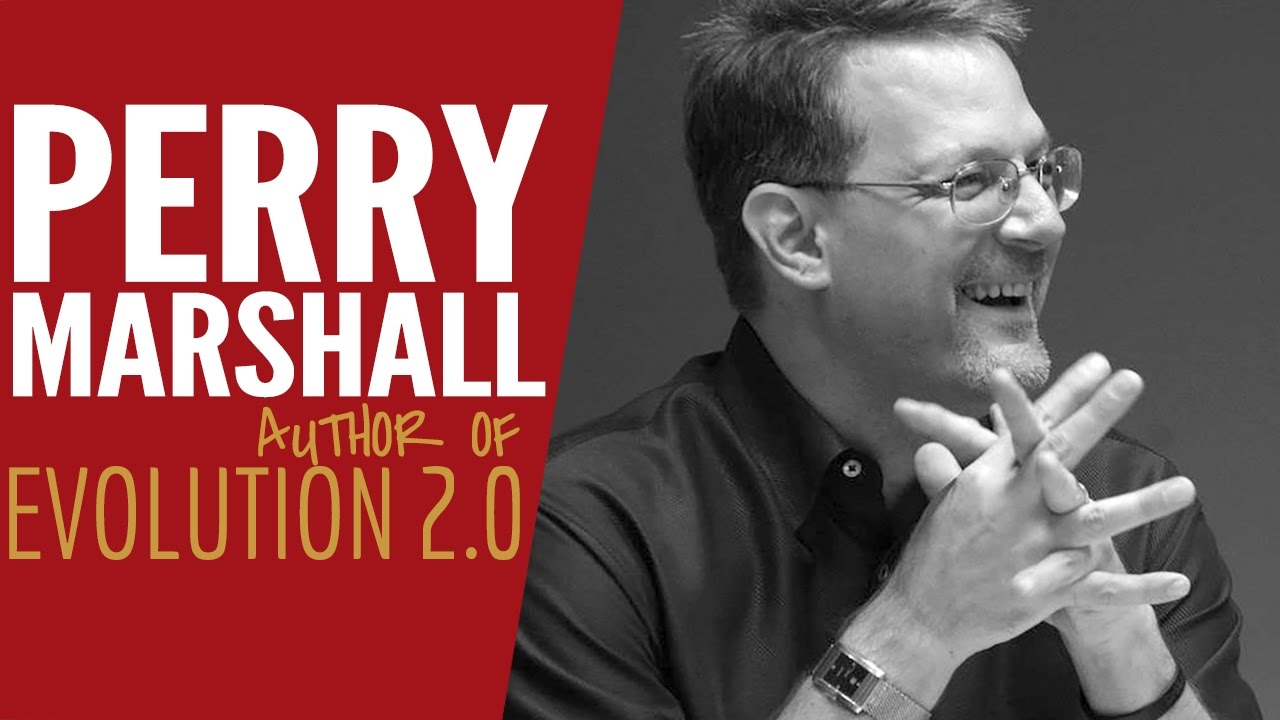 Interview With Perry Marshall - Author Of Evolution 2.0