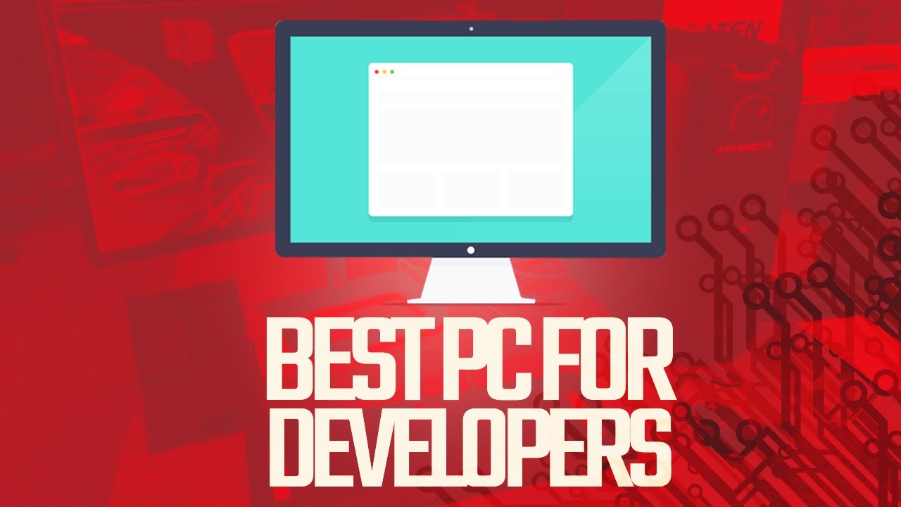 Best PC For Software Developers