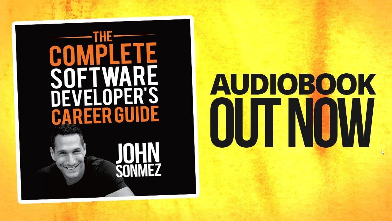 The Complete Software Developer's Career Guide AUDIOBOOK Is OUT NOW!