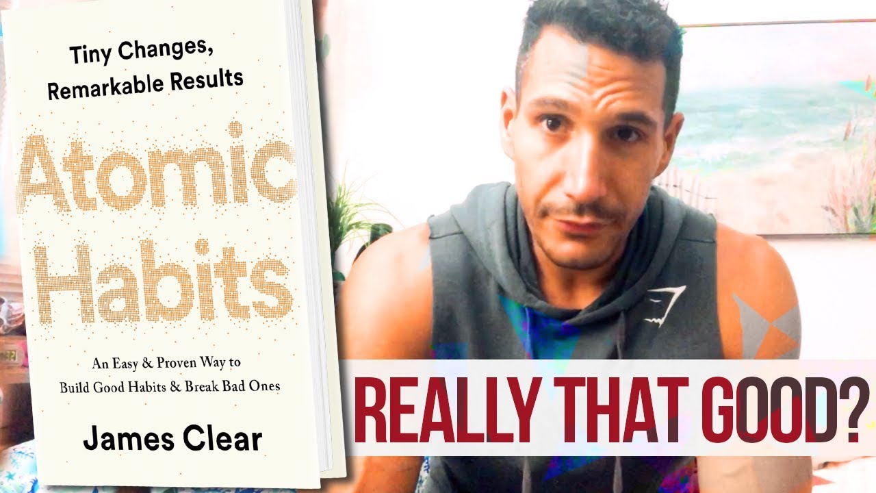 Atomic Habits By James Clear (Book Review) (Best Book On Habits???)