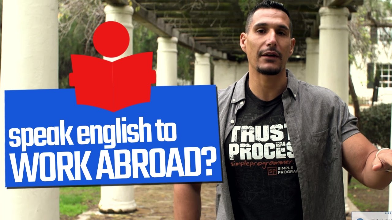 Do I Need To Speak English Fluently To Work Abroad?