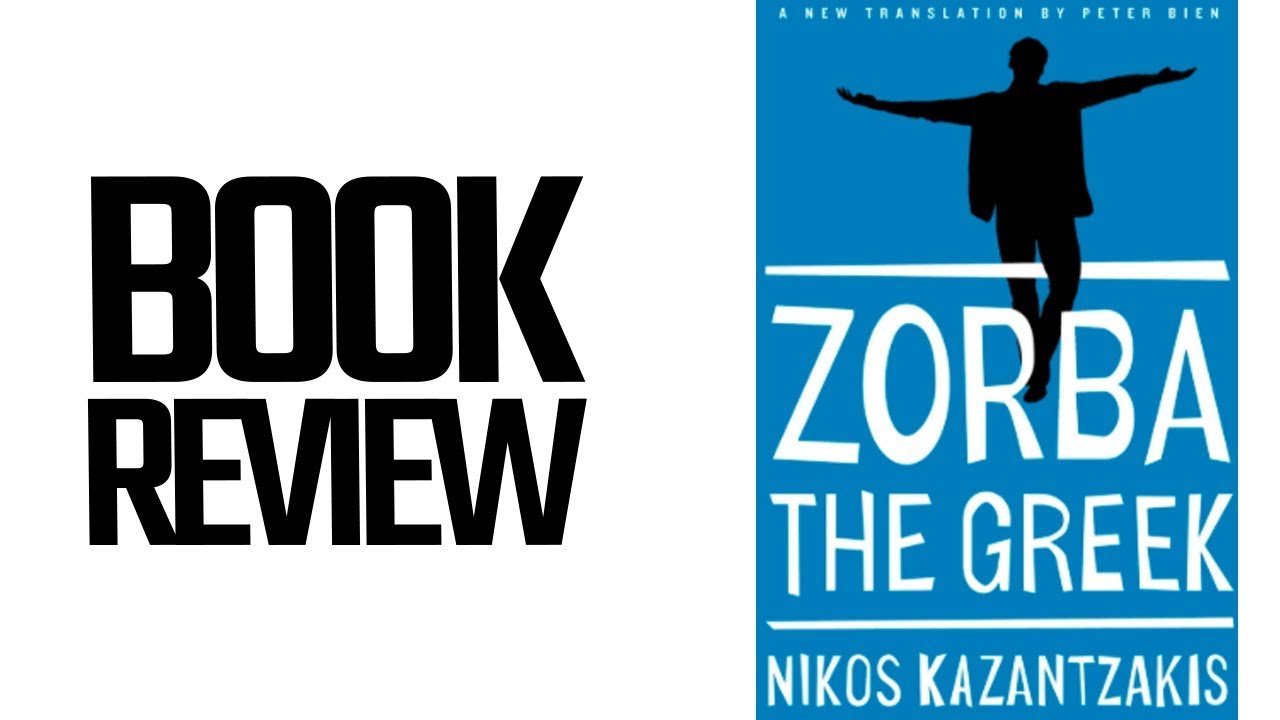 Zorba The Greek (Book Review)