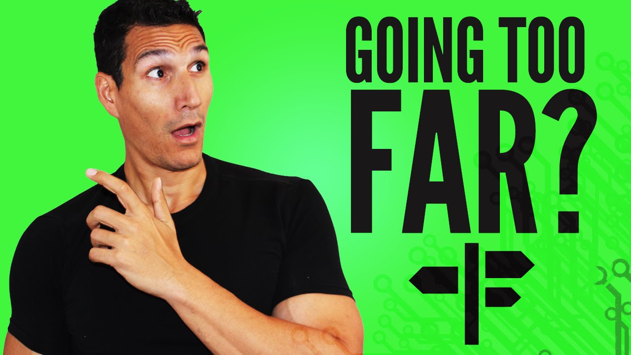 Are You Afraid Of "Going Too Far"?