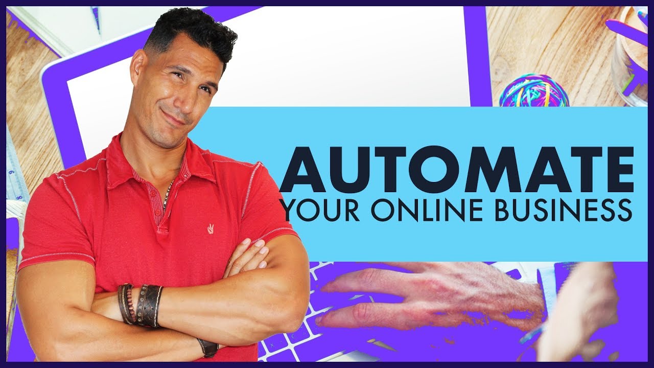 AUTOMATING Your Online Business - Starting An Online Business #11 (FREE COURSE)