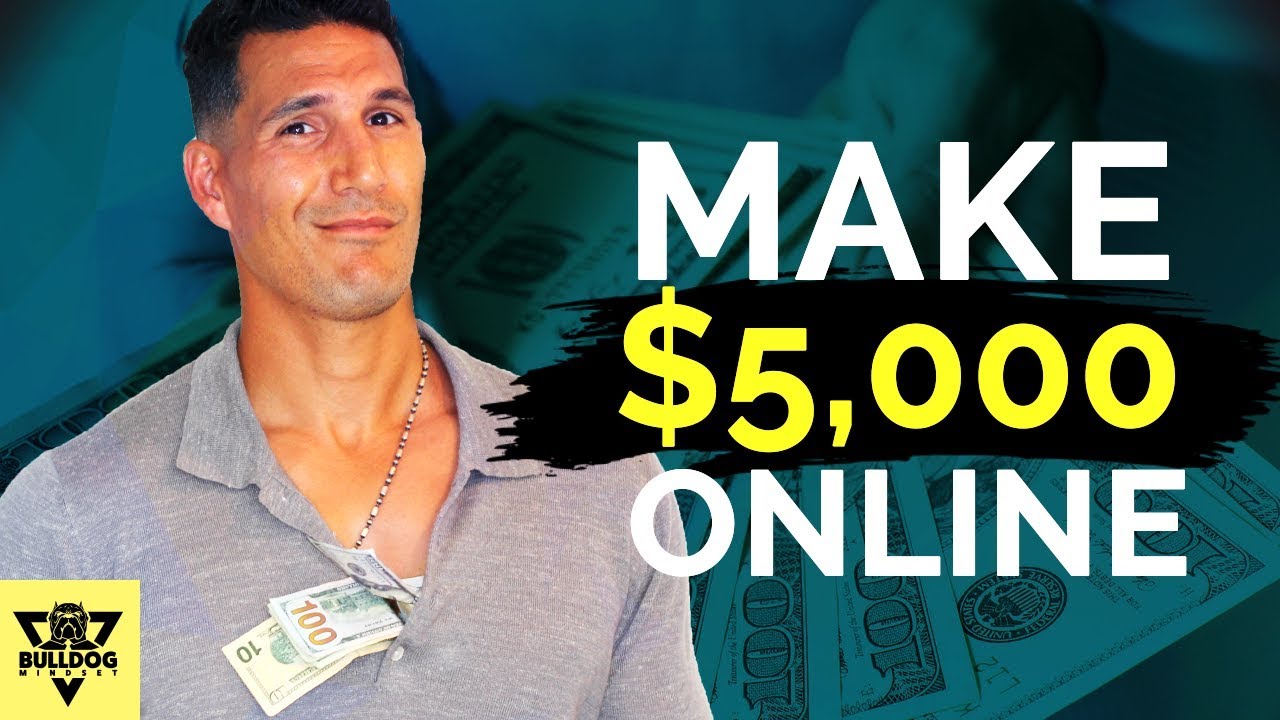 How To Make $5k ONLINE Fast