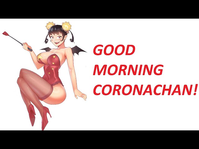 Good Morning Coronachan - The "No Hope" Episode