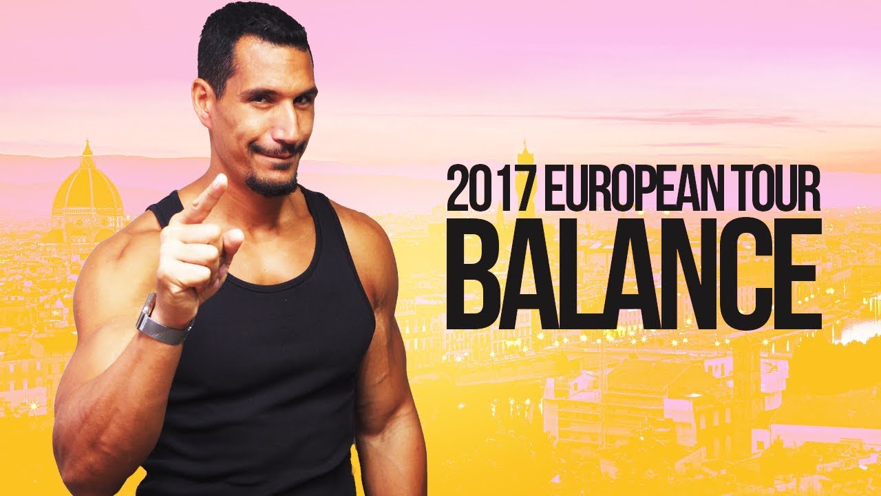 My Whole European 2017 Tour Balance