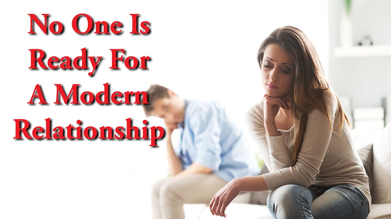 According to this article, no one is mentally healthy enough for a modern relationship