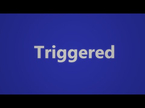 Triggered - Welcome to a new beginning