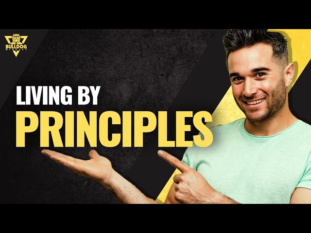 Living Your Life by Principles as a Man (INTRODUCTION)