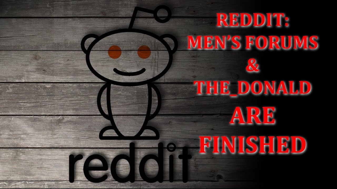 Reddit bans users for upvoting the wrong content & The_Donald and (most men's subs) are toast.