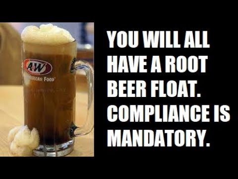 The Military is Forcing Me to Take a Root Beer Float, What Should I Do?