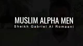 What is Muslim Alpha Men?