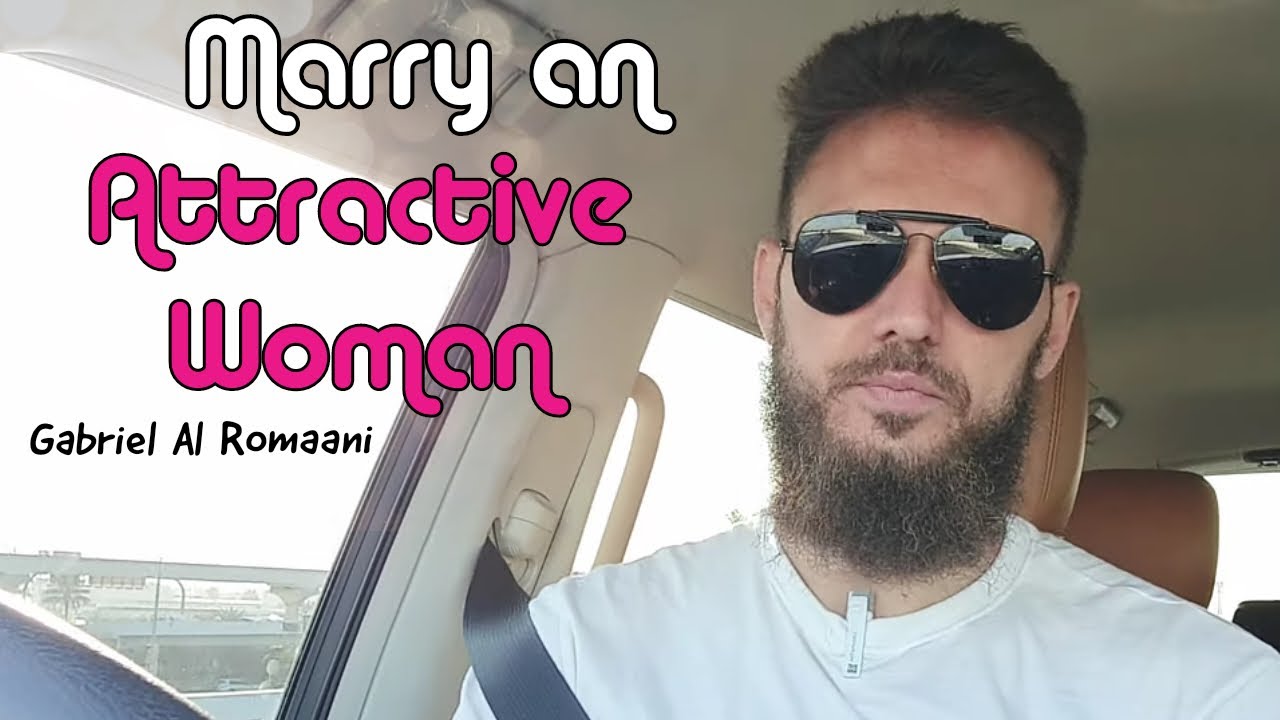 Marry An Attractive Woman! @My Tazkiyah #nikah