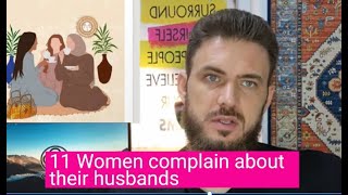 11 women complain about their husbands