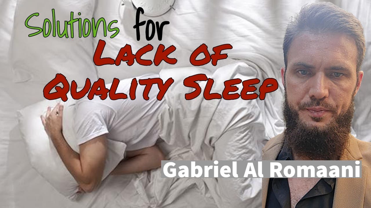 Solution for Lack of Quality Sleep