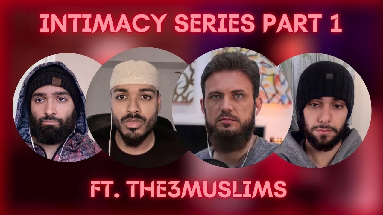 Sex Is From The Fitrah Ft. @The3Muslims