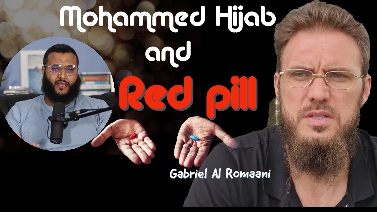 Mohammad Hijab and Red Pill @Mohammed Hijab