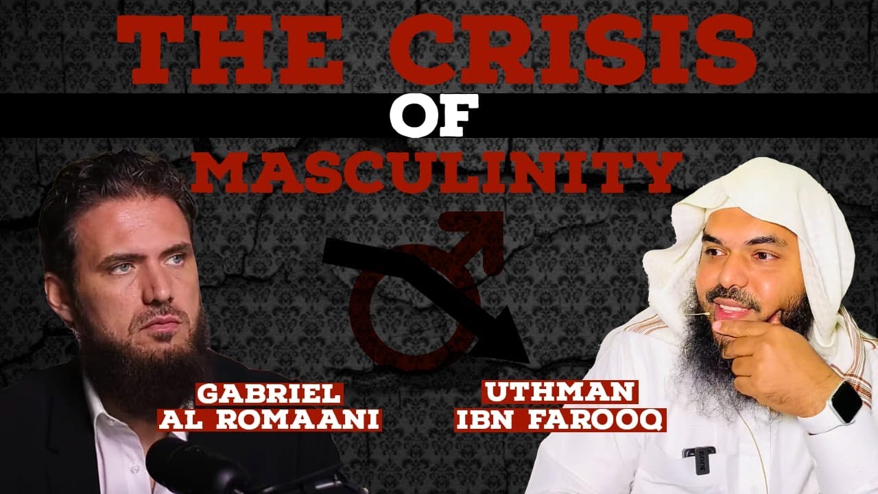 The Crisis of Masculinity with Shaikh Uthman ibn Farooq @One Message Foundation