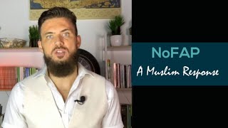 NoFap - Semen Retention and Islamic View