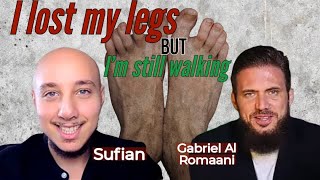 I Lost My Legs But I'm Still Walking - Inspirational Story of Sufian