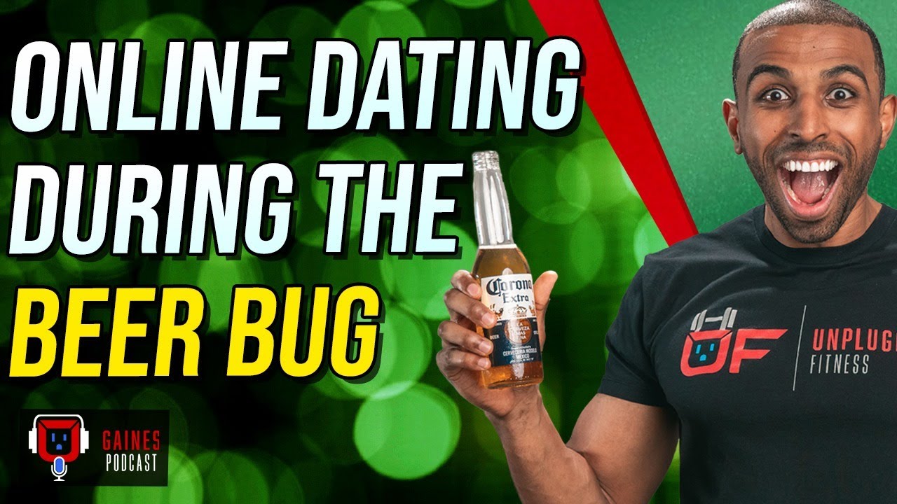 How To Use Online Dating During The Beer Bug - Easy Game