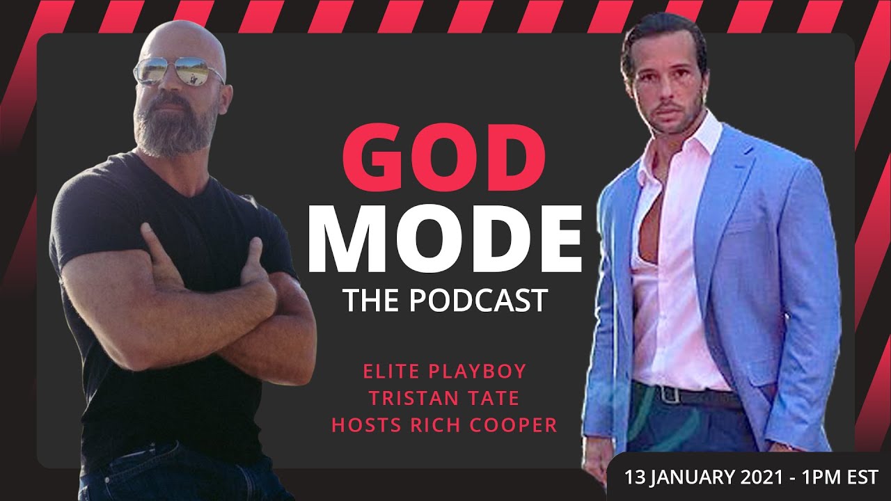 God Mode | Elite playboy Tristan Tate hosts Rich Cooper