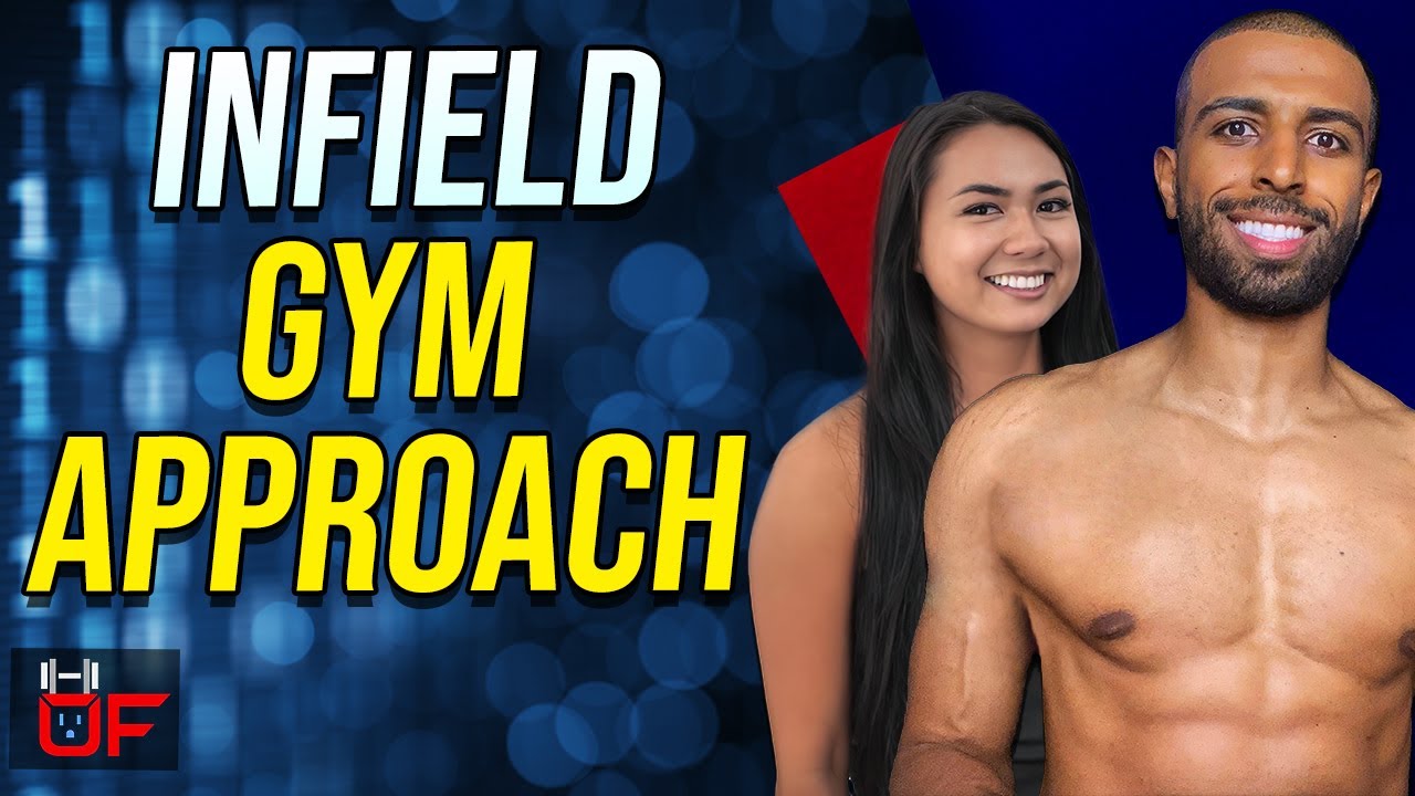 How To APPROACH WOMEN In The GYM - Infield Approach