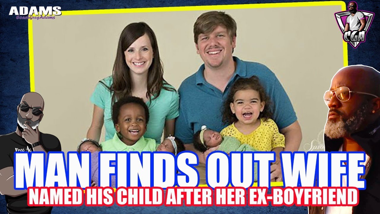 Man Finds Out His Wife Named Their Child After Her Black Ex-Boyfriend. Fair Or Foul?