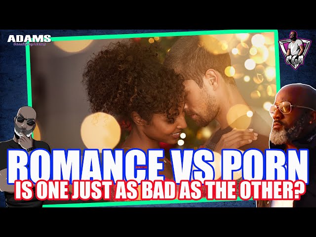 Why ROMANCE Is Just As Dangerous As P.R.O.N