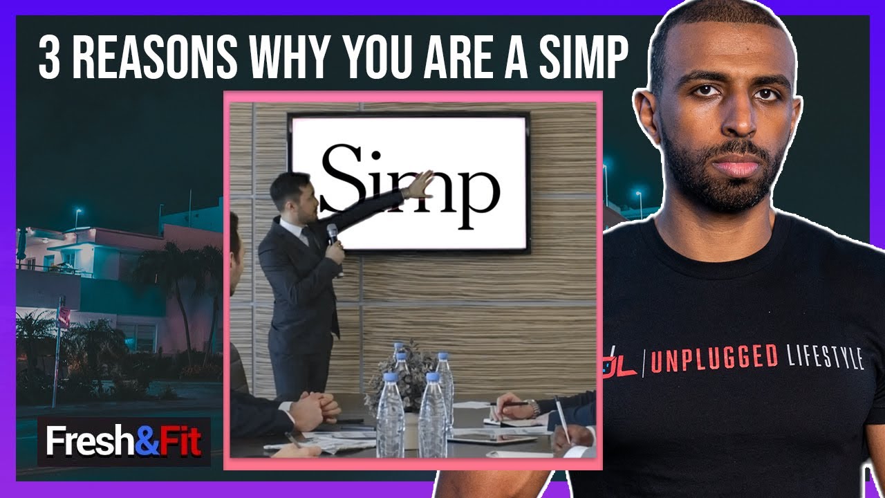 You Are A Simp Here Is Why - Programmed Behaviors