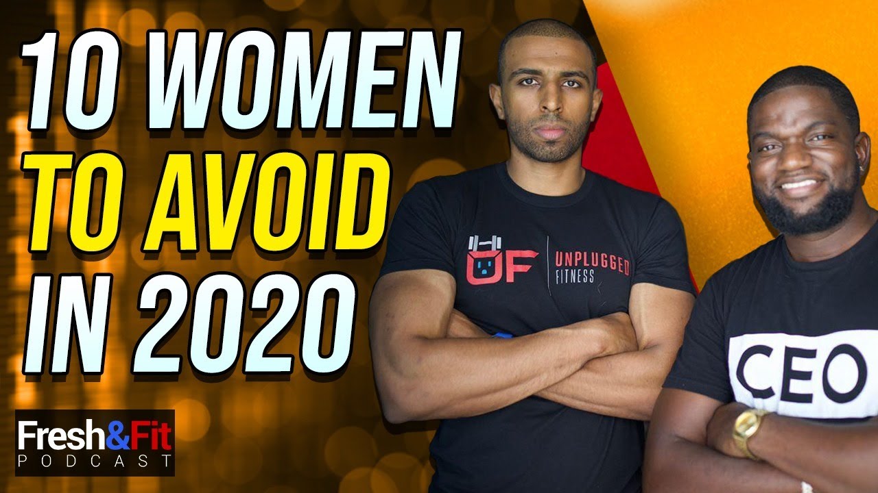 10 Types Of Women To Avoid As A Man In 2020 - Red Flags