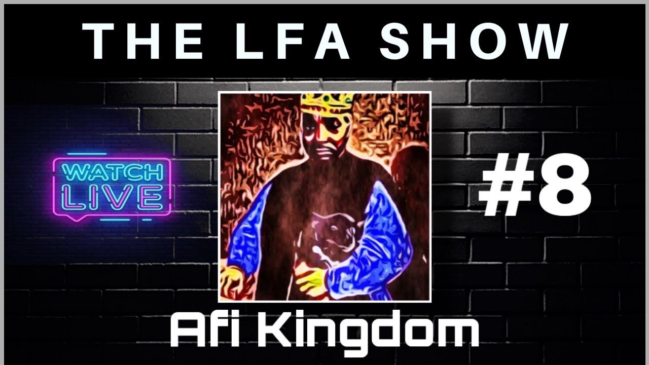 ? Afi Kingdom Interview