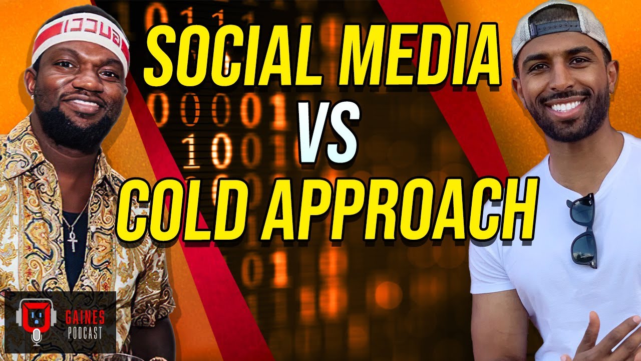 COLD APPROACH versus SOCIAL MEDIA - DEBATE