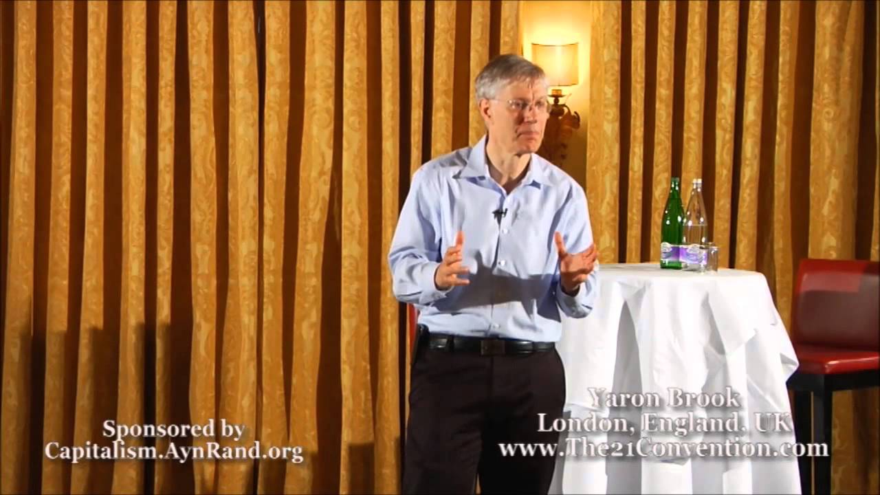 Part 3 of 6 / Why be Selfish? / Yaron Brook