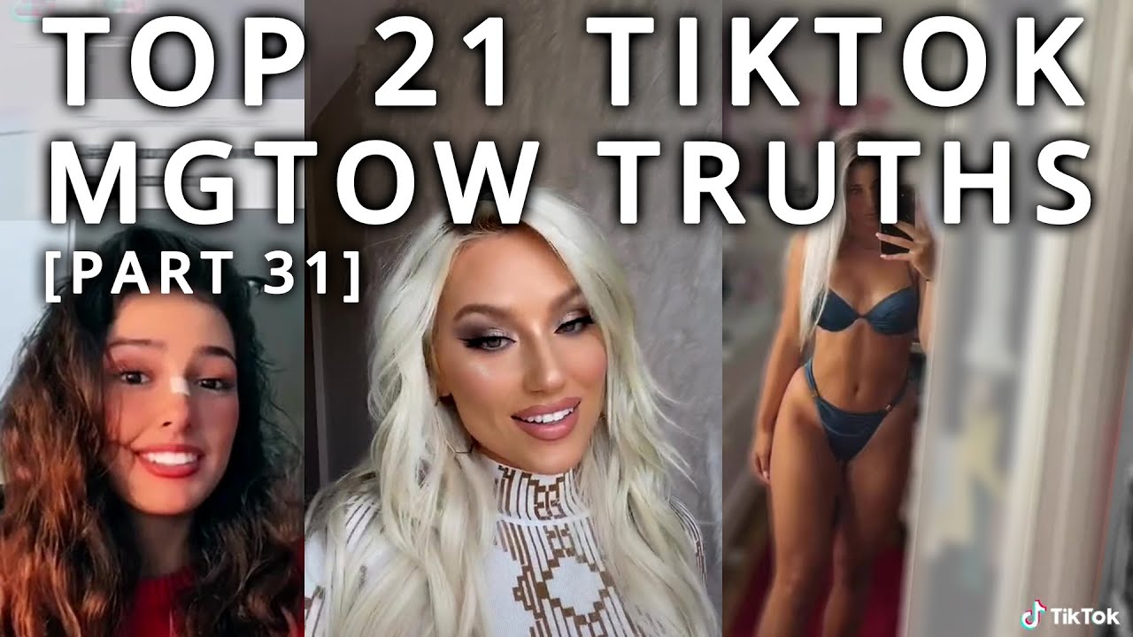 Top 21 TikTok MGTOW Truths — Why Men Stopped Dating [Part 31]