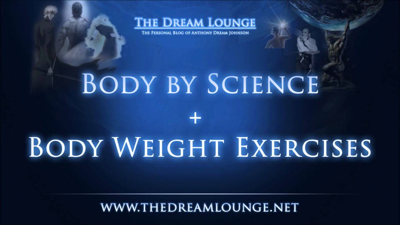 Body by Science + Body Weight Exercises | TDL Podcast