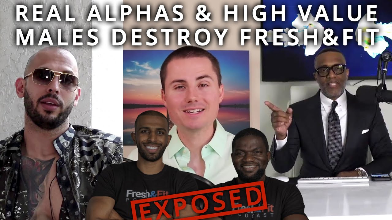 What Real Alphas & High Value Males Have to Say About MANOSPHERE SCAMMERS like @FreshandFit