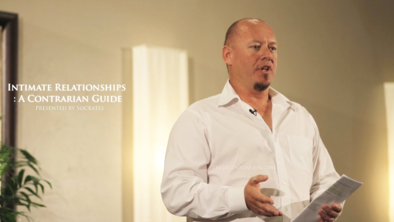 Relationship Advice : A Contrarian Guide | Socrates | Full Length HD