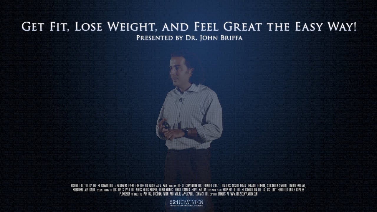 Get Fit, Lose Weight, and Feel Great the Easy Way! | Dr. John Briffa | Full Length HD