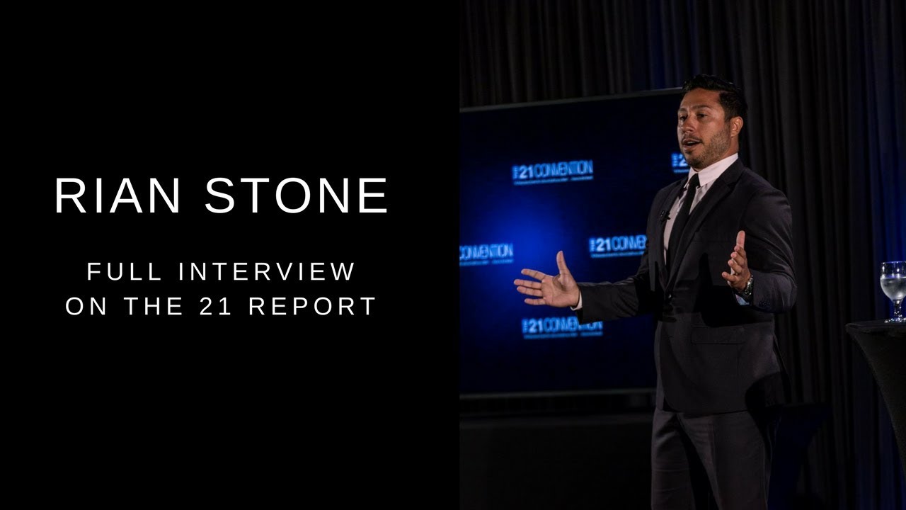 Rian Stone on The 21 Report | Full Interview