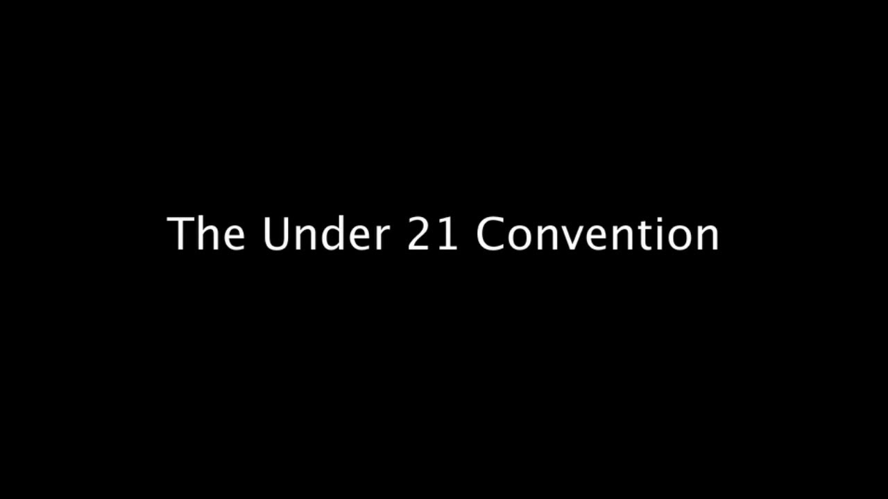 The "Under 21" Convention | T21C Documentary