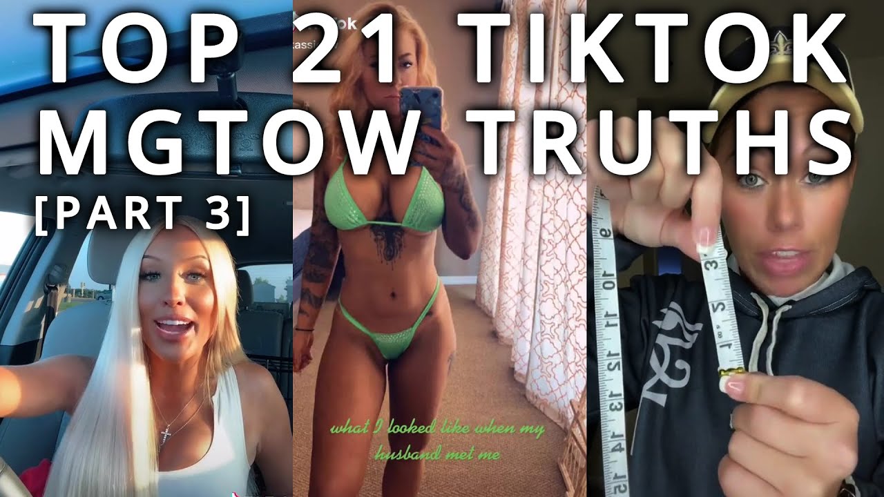 Top 21 TikTok MGTOW Truths — Why Men Stopped Dating [Part 3]