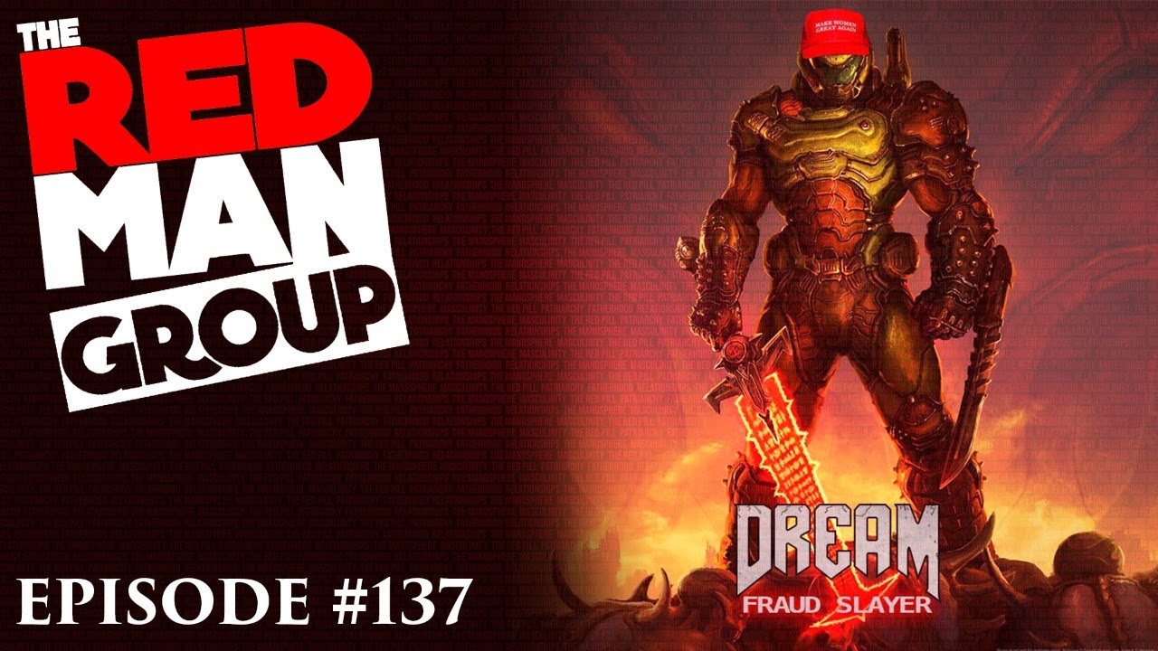 Making the Manosphere Great Again! | The Red Man Group Episode 137