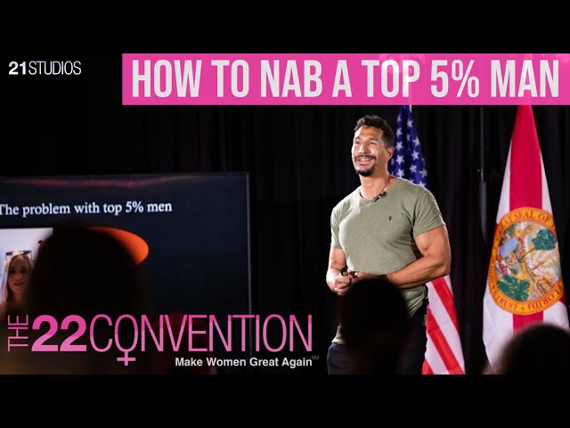 How to Nab a Top 5% Man | John Sonmez from @Bulldog Mindset Full Speech at The 22 Convention